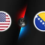 USA vs Bosnia and Herzegovina
