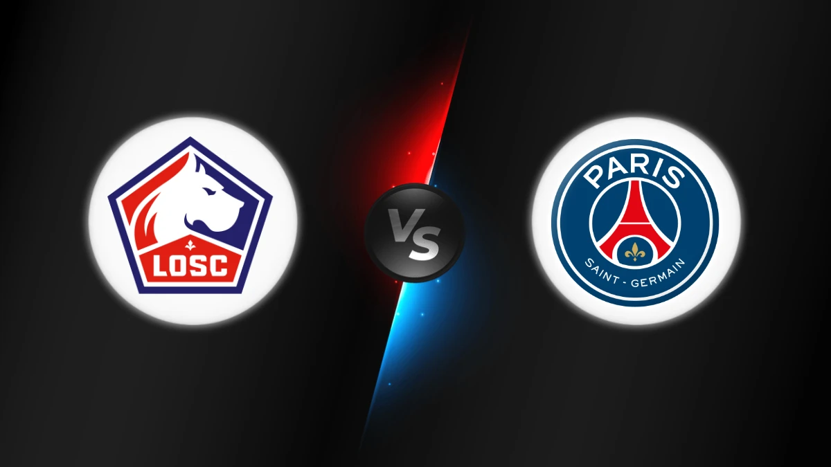 Lille vs PSG Lille vs PSG