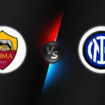 AS Roma vs Inter Milan