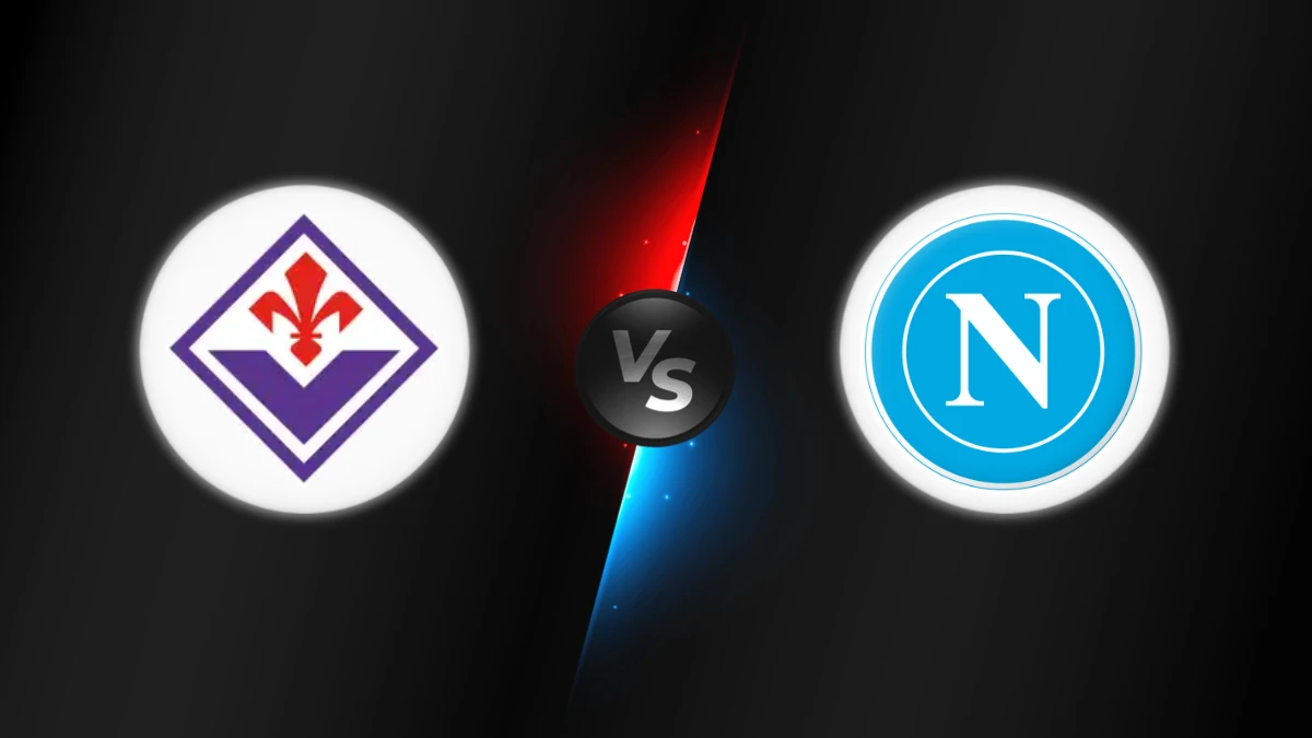 Fiorentina vs Napoli Fiorentina vs Napoli