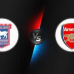 Ipswich Town vs Arsenal