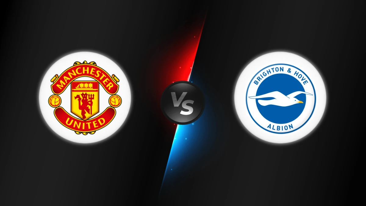 Manchester United vs Brighton