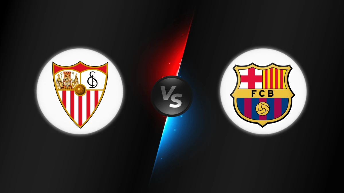 Sevilla vs FC Barcelona Sevilla vs FC Barcelona
