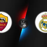 AS Roma vs Real Madrid