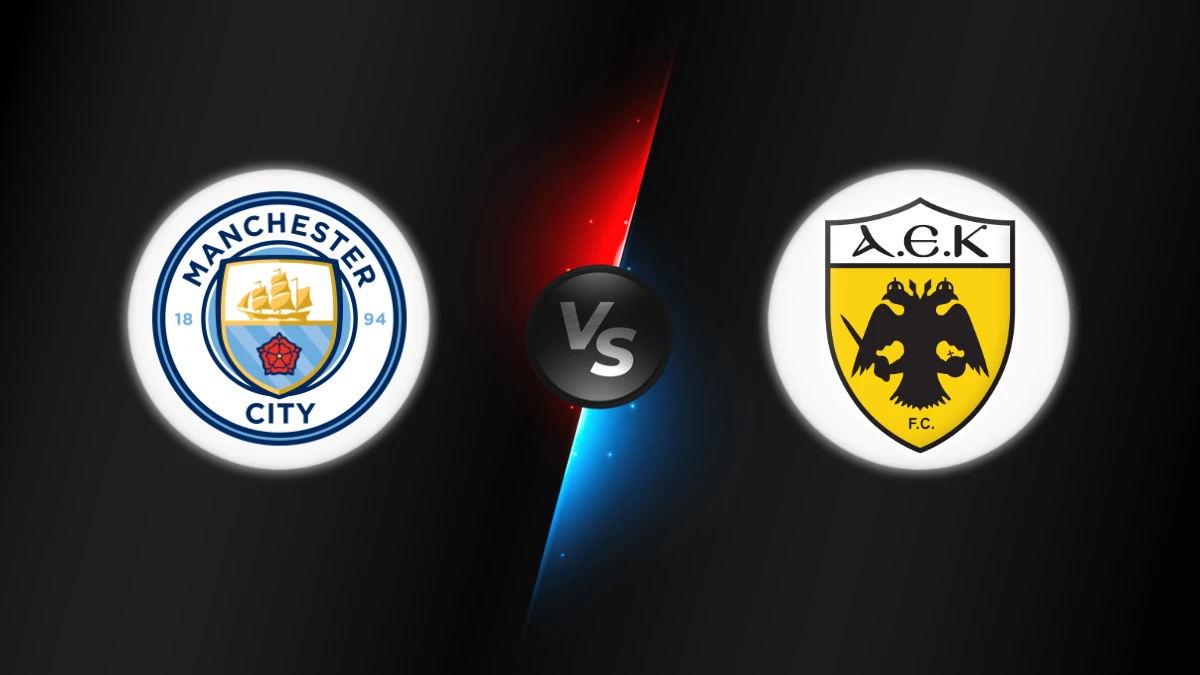Manchester City vs AEK Athens Manchester City vs AEK Athens