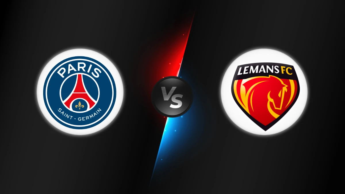 PSG vs Le Mans PSG vs Le Mans